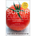 Super Cleanse Revised Edition: Detox Your Body for Long-Lasting Health and Beauty