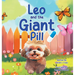 Leo and the Giant Pill
