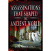 Assassinations That Shaped the Ancient World