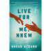 Live for Me, Nkem
