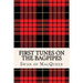 First Tunes on the Bagpipes: 50 Tunes for the Bagpipes and Practice Chanter