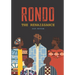 Rondo: The Renaissance