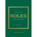 Little Book of Rolex: The Story Behind the Iconic Brand