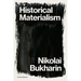 Historical Materialism: A System of Sociology