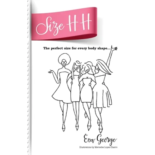 Size HH: The Perfect Size for Every Body Shape...