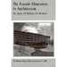 The Fourth Dimension in Architecture: The Impact of Building on Behavior