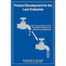 Product Development for the Lean Enterprise: Why Toyota's System Is Four Times More Productive and How you can Implement It