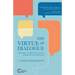 The Virtue of Dialogue: Becoming a Thriving Church through Conversation