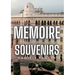 Mémoire de mes souvenirs