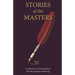 Stories of the Masters: 40 Inspired Tales of Life Beyond Spiritual Awakening