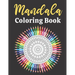 Mandala Coloring Book: For Adults Relaxation Beautifully Designed Coloring Book With 50 Mandala Patterns