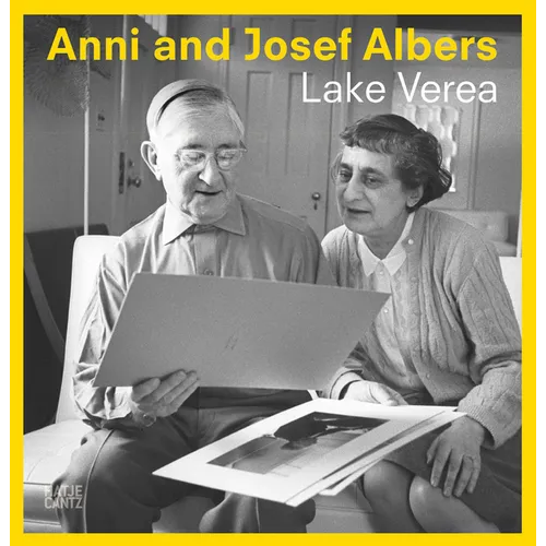 Anni and Josef Albers: By Lake Verea