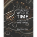 It's Really About Time: The Science of Time Travel