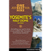 One Best Hike: Yosemite's Half Dome