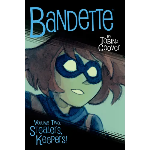Bandette Volume 2: Stealers, Keepers!