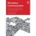 Workplace Communication: Promoting Workplace Wellbeing and Interpersonal Relationships in Multicultural Contexts