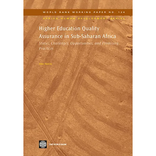 Higher Education Quality Assurance in Sub-Saharan Africa: Status, Challenges, Opportunities, and Promising Practices