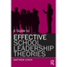 A Guide to Effective School Leadership Theories