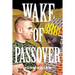 Wake of Passover