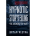 Hypnotic Storytelling: The Answers You Want