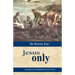 Jesus Only