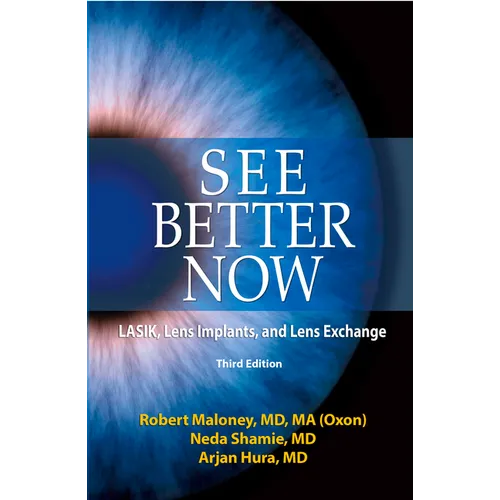 See Better Now: Lasik, Lens Implants, and Lens Exchange