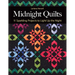 Midnight Quilts: 11 Sparkling Projects to Light Up the Night