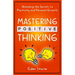 Mastering Positive Thinking: Unlocking the Secrets to Positivity and Personal Growth