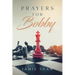 Prayers for Bobby
