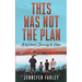 This Was Not the Plan: A Widow's Journey to Hope