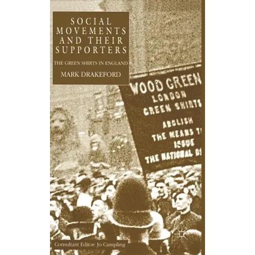 Social Movements and Their Supporters: The Greenshirts in England