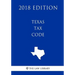 Texas Tax Code (2018 Edition)