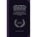Letters Written by a Turkish Spy, Who Lived Five-And-Forty Years Undiscovered at Paris: Giving an Impartial Account to the Divan at Constantinople of