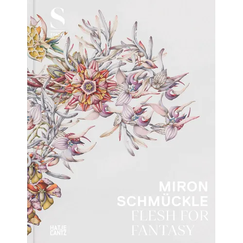 Miron Schmückle: Flesh for Fantasy