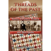 Threads of the Past: Stories of Pioneer Women and Their Quilts