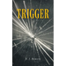 Trigger