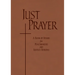 Just Prayer: A Book of Hours for Peacemakers and Justice Seekers