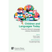 Children and Languages Today: First and Second Language Literacy Development