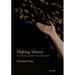 Making Money: Coin, Currency, and the Coming of Capitalism