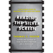 Reading the Silver Screen: A Film Lover's Guide to Decoding the Art Form That Moves
