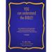 You Can Understand the Bible: An Introduction to and Application of the Contextual/Textual Method of Biblical Interpretation (Hermeneutics)