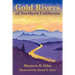 Gold Rivers of Northern California