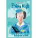Flying High: Diary of a Flight Attendant