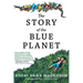 The Story of the Blue Planet