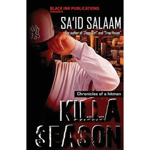 Killa Season: Chronicles of a Killa