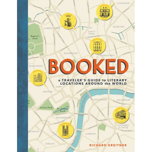 Booked: A Traveler's Guide to Literary Locations Around the World