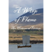 A Wisp of Flame: The Story of Ailean "Nan Sop" Maclean - Scotland's Last Viking Pirate