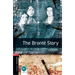 Oxford Bookworms Library: The Brontë Story: Level 3: 1000-Word Vocabulary