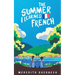 The Summer I Learned French