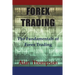 Forex Trading: The Fundamentals of Forex Trading